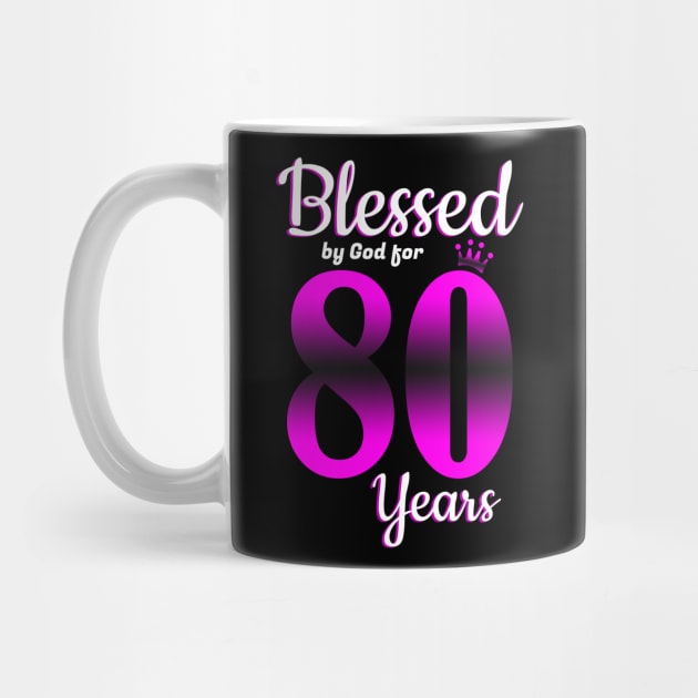 Blessed by God for 80 Years Old 80th Birthday Gifts Crown by S-Log